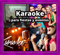 KARAOKE PARA FIESTAS en Monte Castro - KARAOKE en Monte Castro